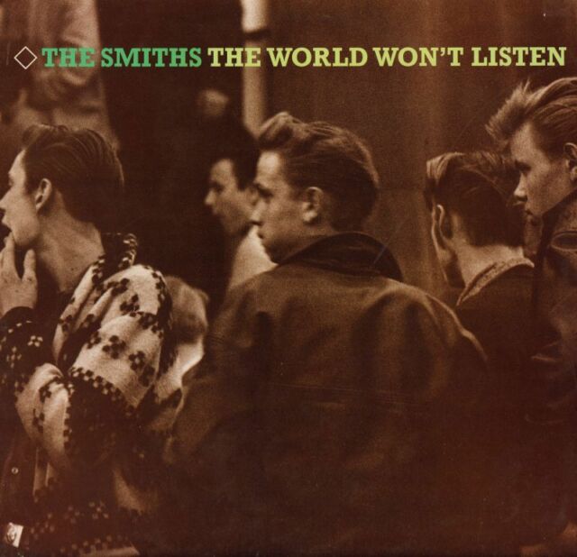The Smiths ‎– The World Won't Listen