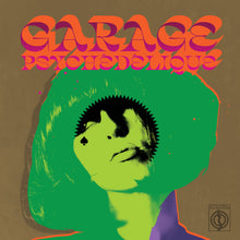 Load image into Gallery viewer, Various Artists - Garage Psychédélique (The Best of Garage Psych and Pzyk Rock 1965-2019)