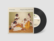 Load image into Gallery viewer, Al-Dos Band - Doing Our Thing With Pride (7&quot; Single)
