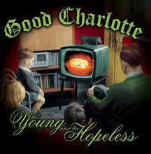 Load image into Gallery viewer, Good Charlotte - The Young And The Hopeless (National Album Day)
