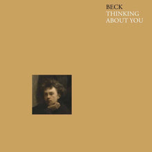 Load image into Gallery viewer, Beck - Thinking About You
