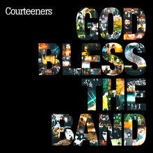 Load image into Gallery viewer, Courteeners - God Bless The Band
