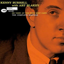 Load image into Gallery viewer, Kenny Burrell with Art Blakey - On View at the Five Spot Café: The Complete Masters (1959)
