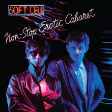 Load image into Gallery viewer, Soft Cell – Non-Stop Erotic Cabaret
