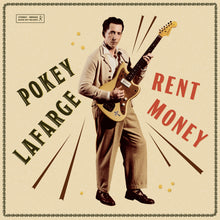 Load image into Gallery viewer, Pokey LaFarge - Rent Money
