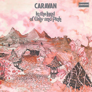 Caravan – In The Land of Grey and Pink (Colour Vinyl Reissue)