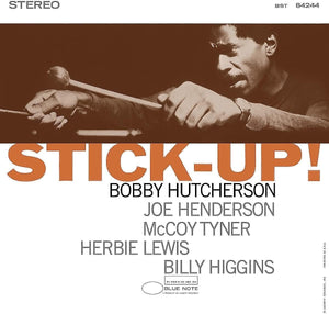 Bobby Hutcherson – Stick Up!