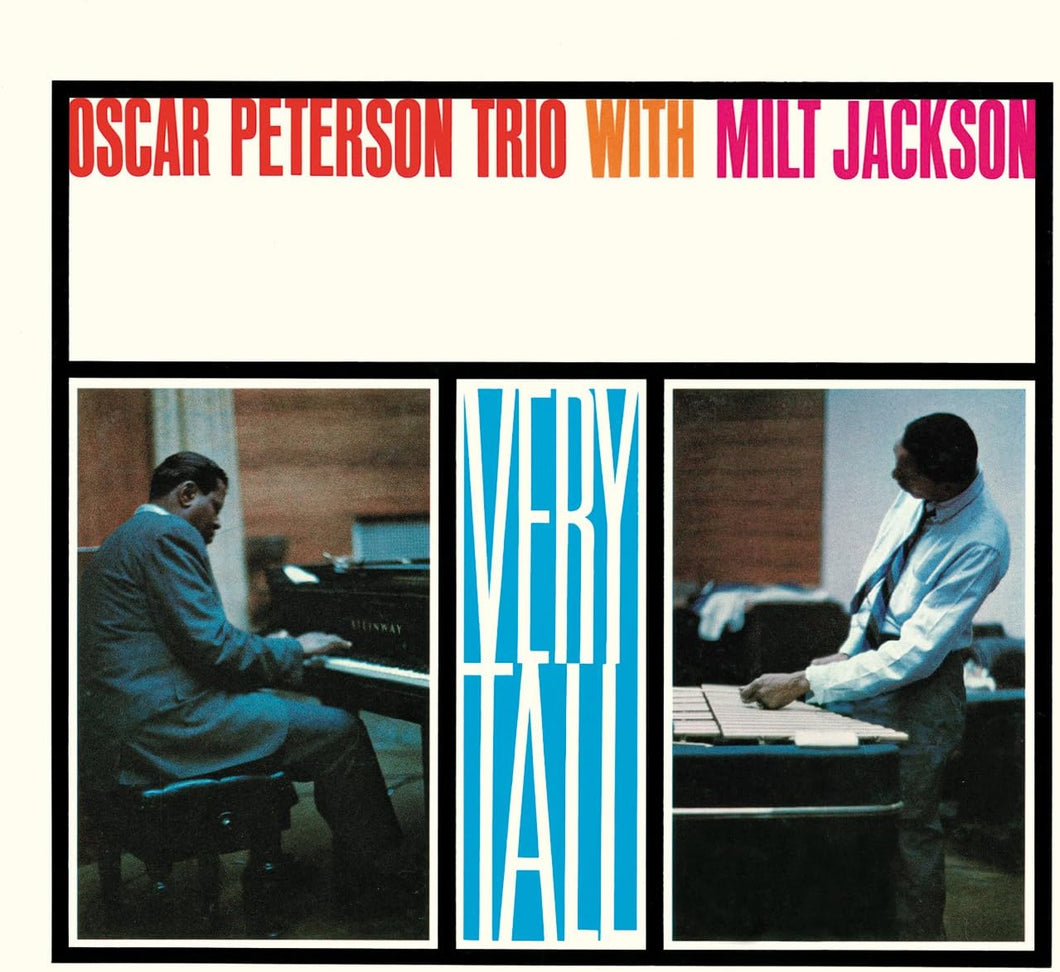 Oscar Peterson Trio With Milt Jackson - Very Tall