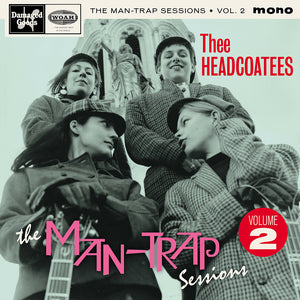 Thee Headcoatees - The Man-Trap Sessions EP Vol. Two