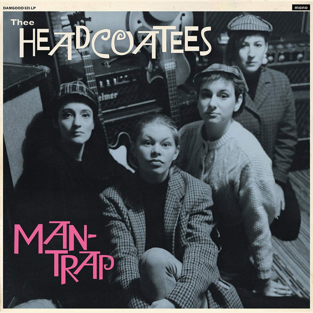 Thee Headcoatees - Man-Trap