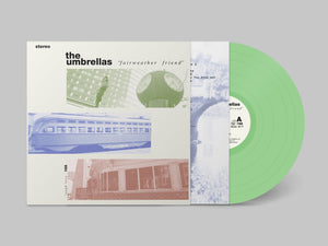 The Umbrellas - Fairweather Friend