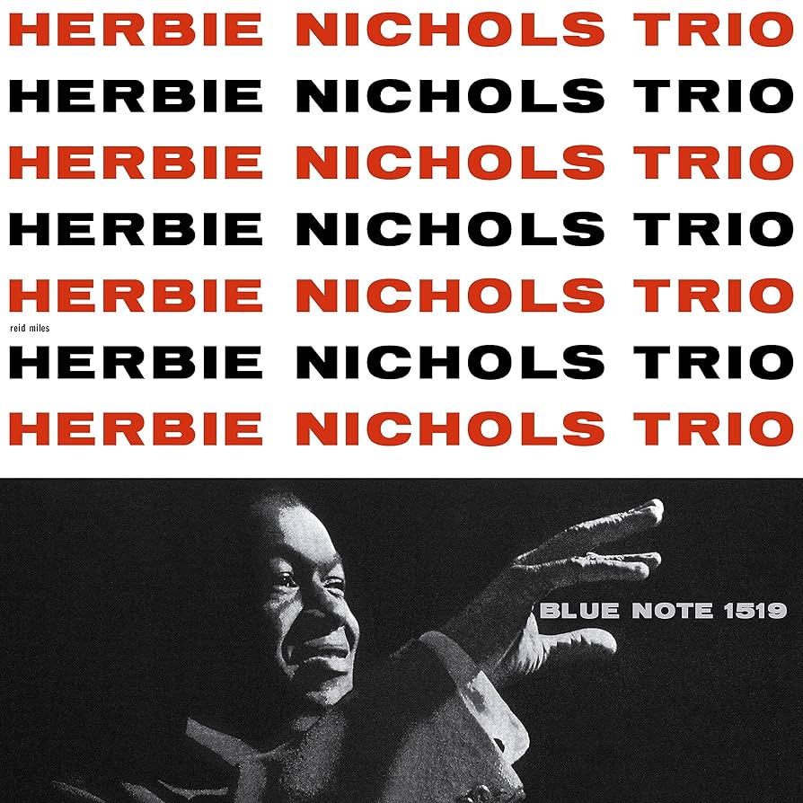 Herbie Nichols Trio - Herbie Nichols Trio