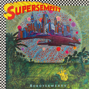Supersempfft - Roboterwerke