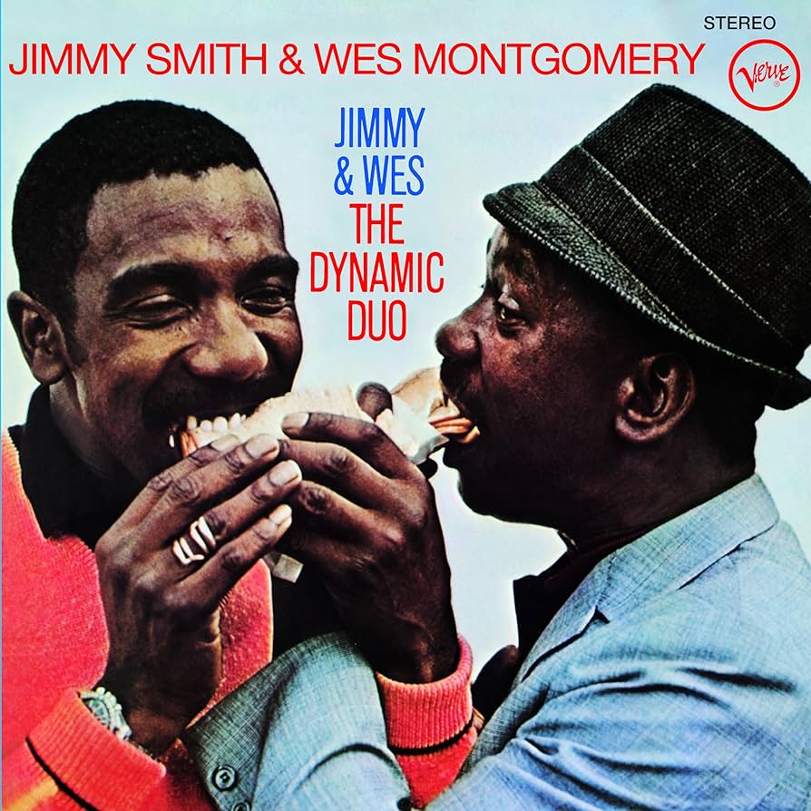 Jimmy Smith & Wes Montgomery - Jimmy & Wes (The Dynamic Duo)