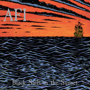 AFI - Black Sails in the Sunset (25th Anniversary Edition)