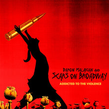Load image into Gallery viewer, Daron Malakian And Scars On Broadway - Addicted To The Violence

