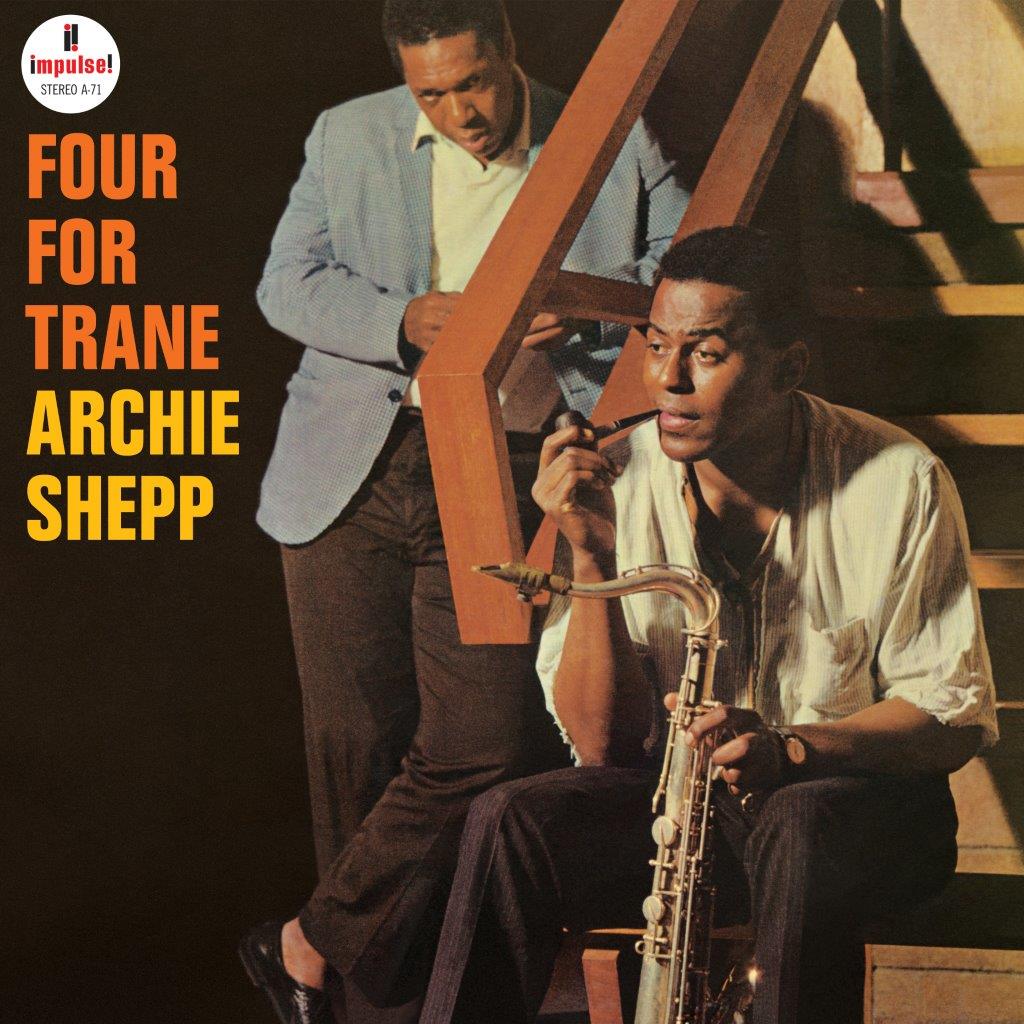 Archie Shepp - Four For Trane