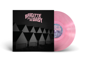 Brigitte Calls Me Baby - This House is Made of Corners