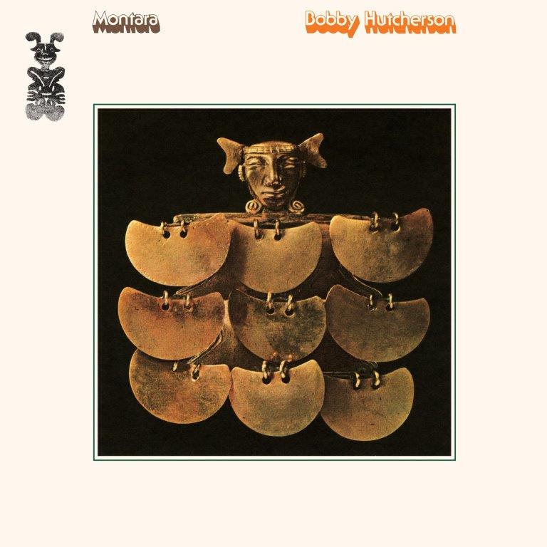 Bobby Hutcherson – Montara