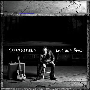 Bruce Springsteen - Lost And Found: Selections From The Lost Albums
