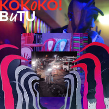 Load image into Gallery viewer, KOKOKO! - BUTU
