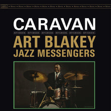 Load image into Gallery viewer, Art Blakey &amp; The Jazz Messengers - Caravan
