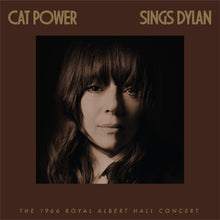 Load image into Gallery viewer, Cat Power - Cat Power Sings Dylan: The 1966 Royal Albert Hall Concert
