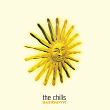 Load image into Gallery viewer, The Chills - Sunburnt
