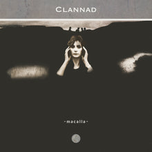 Load image into Gallery viewer, Clannad - Macalla (2025 Remaster)
