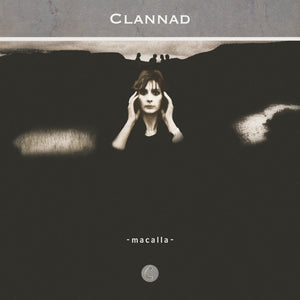 Clannad - Macalla (2025 Remaster)