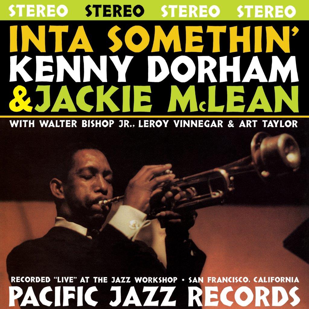Kenny Dorham & Jackie McLean – Inta Somethin’