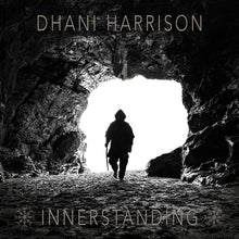 Load image into Gallery viewer, Dhani Harrison - INNERSTANDING
