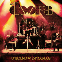 Load image into Gallery viewer, The Doors - Unbound and Dangerous
