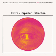 Load image into Gallery viewer, Earth - Extra-Capsular Extraction
