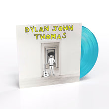 Load image into Gallery viewer, Dylan John Thomas - Dylan John Thomas
