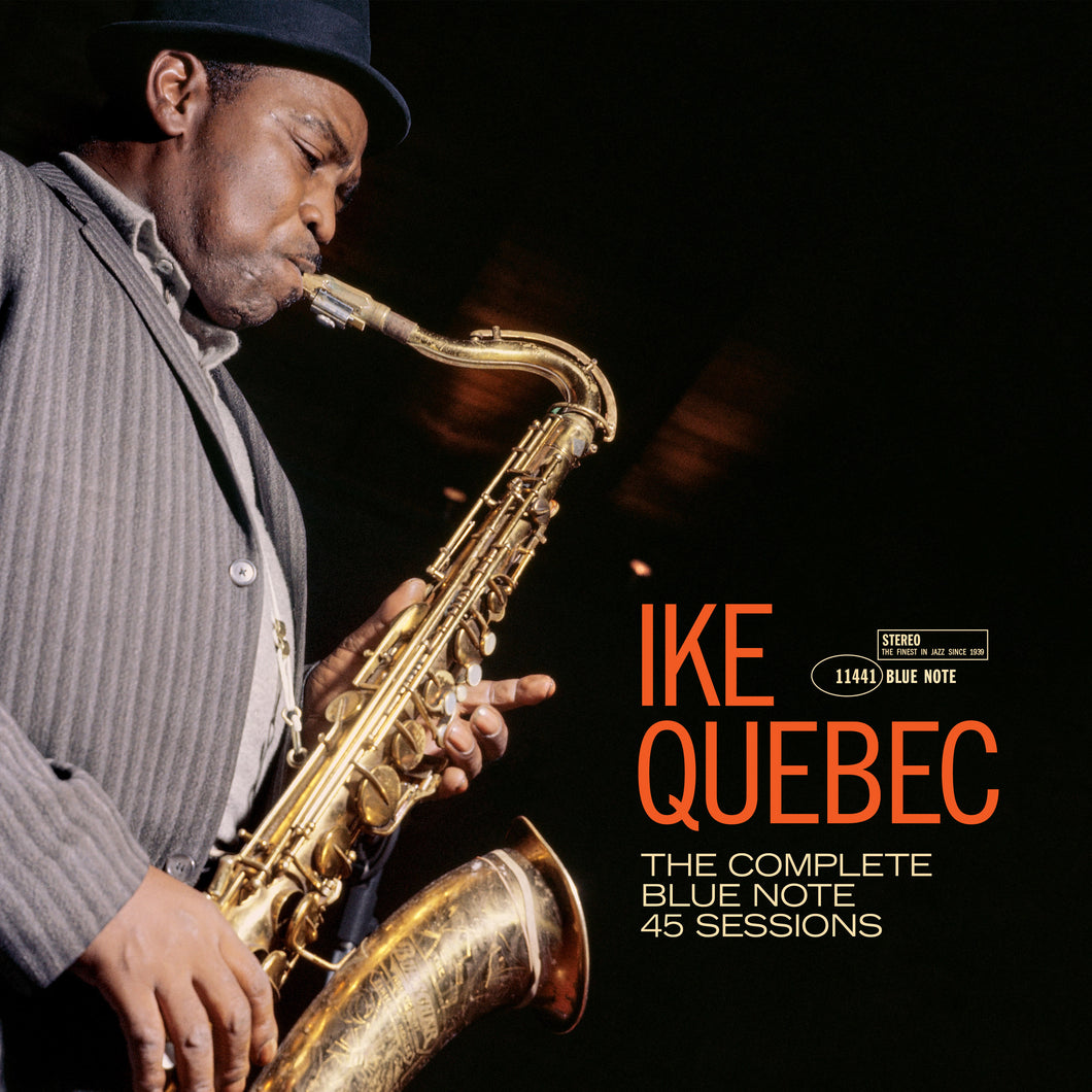 Ike Quebec - The Complete Blue Note 45 Sessions of Ike Quebec