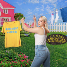 Load image into Gallery viewer, Lauran Hibberd – girlfriend material
