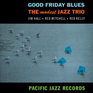The Modest Jazz Trio - Good Friday Blues
