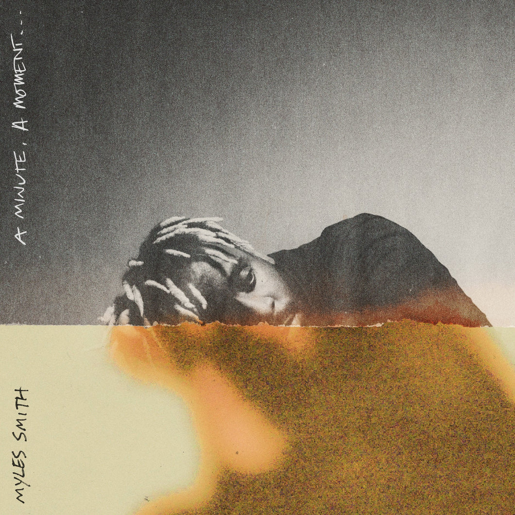 Myles Smith - A Minute, A Moment…
