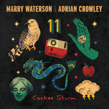 Load image into Gallery viewer, Marry Waterson &amp; Adrian Crowley - Cuckoo Storm
