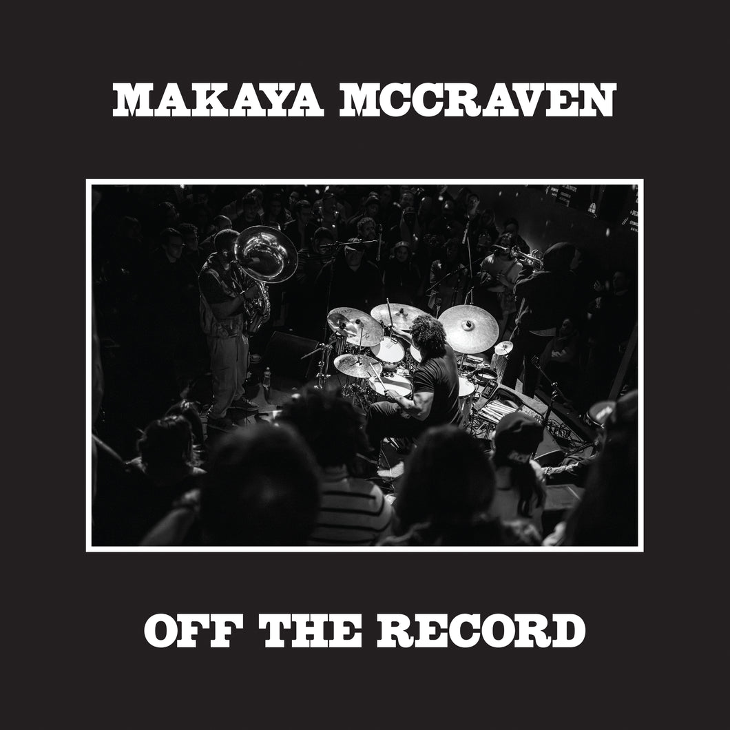 Makaya McCraven - Off the Record