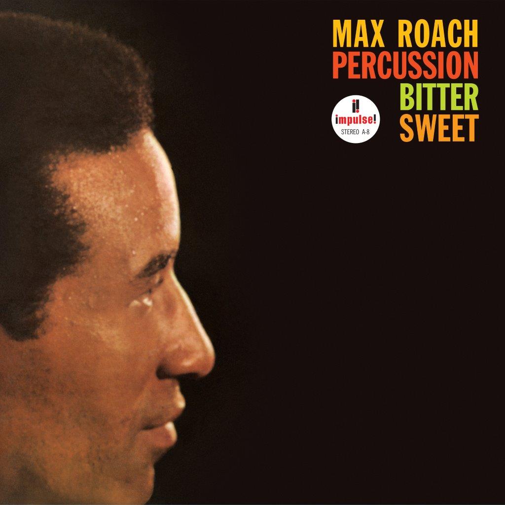 Max Roach - Percussion Bitter Sweet