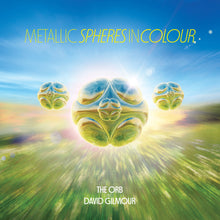 Load image into Gallery viewer, The Orb Featuring David Gilmour - Metallic Spheres In Colour
