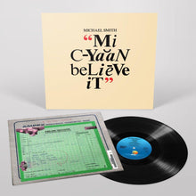 Load image into Gallery viewer, Michael Smith - Mi Cyaan Believe It (Black History Month)
