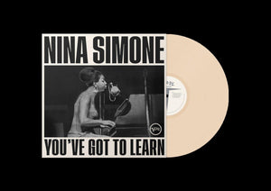 Nina Simone – You’ve Got To Learn