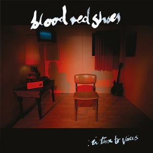 Blood Red Shoes - In Time To Voices