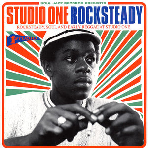Various Artists - Soul Jazz Records presents Studio One Rocksteady