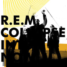 Load image into Gallery viewer, R.E.M. - Collapse Into Now
