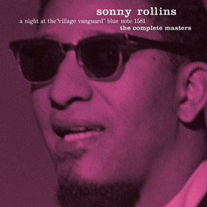 Sonny Rollins – Night At The Village Vanguard: The Complete Masters