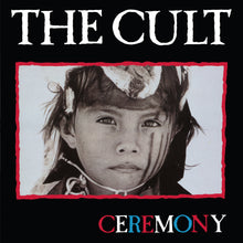 Load image into Gallery viewer, The Cult - Ceremony
